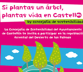 La Concejalía de Sostenibilidad y la sociedad castellonense plantarán más de 400 árboles en el desierto de las Palmas