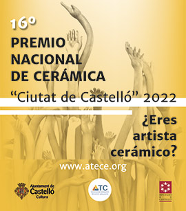 16º Premio Nacional de Cerámica ´Ciutat de Castelló´