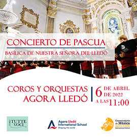 Concierto de Pascua por los coros y orquestas Ágora Lledó