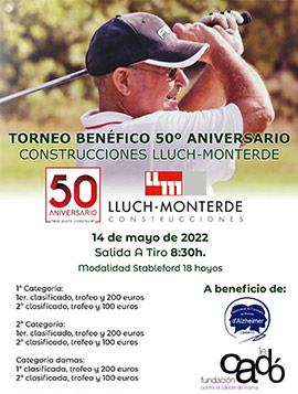 Próximo cierre inscripciones Torneo Benéfico 50º Aniversario Construcciones Lluch-Monterde