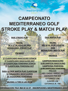 Abierta inscripción Torneo Mediterráneo Golf Stroke Play & Match Play 2022