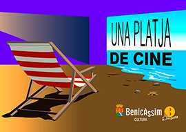 Ciclo Una playa de cine,  con la proyeción de ocho películas al aire libre en Benicàssim