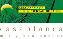 Fiesta cocktail de pádel en Casablanca el sábado 7 de mayo