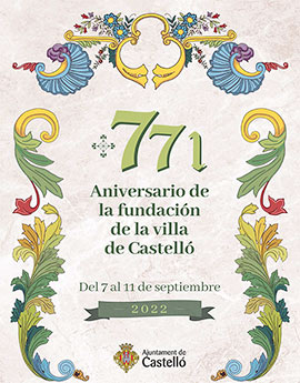 Castelló conmemora el 771 Aniversario de la Ciudad con una veintena de actos del 7 al 11 de septiembre, PROGRAMA ACTIVIDADES