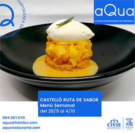 Menú semanal Castelló Ruta de Sabor, en aQua restaurant