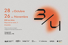 Exposición «Disseny a ´tres quarts´» en el Espai ECO Les Aules de Castelló