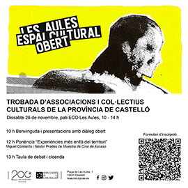 ECO Les Aules organiza un encuentro de asociaciones y colectivos culturales de la provincia de Castelló