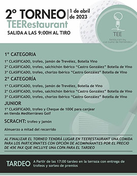 Abierta Inscripción 2º Torneo TEE Restaurant, sábado 1 de abril Mediterráneo Golf, comida y tardeo