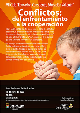 Benicàssim cierra la VII Edición del ciclo de charlas Educación Consciente, Educación Valiente hablando sobre la gestión de conflictos en el seno familiar