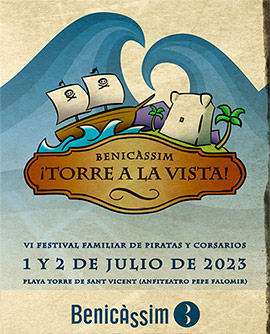 VI Festival Familiar de Piratas y Corsarios: Benicàssim, ¡Torre a la vista!