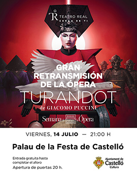 Retransmisión de la ópera Turandot de Giacomo Pucini en el Palau de la Festa de Castelló