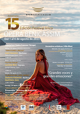 La ópera internacional se da cita en el Festival de Lírica de Benicàssim del 1 al 6 de agosto