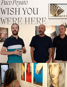 Inauguración de la exposición ´´Wish you were here ´´ de Paco Poyato en Benicàssim