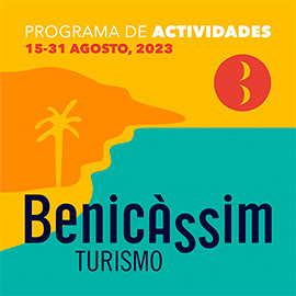 Programa de actividades del 15 al 31 de agosto en Benicàssim