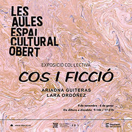 Exposición Cos i ficció, de Adriana Guiteras y Lara Ordóñez