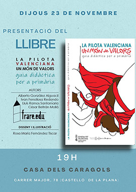 Presentación del libro: La pilota valenciana un mon de valors, guía didáctica para primaria