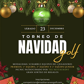 Abierta inscripción Torneo Navidad 2023 Mediterráneo Golf, sábado 23 de diciembre