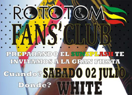Rototom Fans Club, gran fiesta el sábado 2 de julio