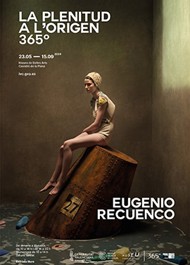 La plenitud en el origen 365º, exposición de Eugenio Recuenco