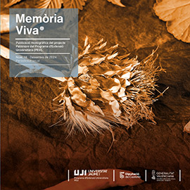 El número 16 de «Memòria Viva» del PEU-UJI resalta el valor del patrimonio, el arte o la educación para consolidar espacios de relación entre personas