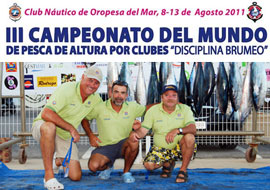 III Campeonato del Mundo de Pesca de Altura al Brumeo, del 9 al 13 de agosto en Oropesa del Mar