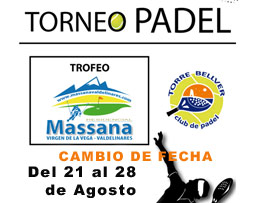 Torneo de verano de pádel. Trofeo Massana. Cambio de fecha.