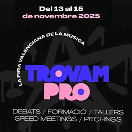Los principales agentes de la industria musical analizarán los retos del sector en el Trovam
