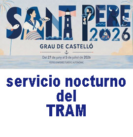 Castellón amplía el servicio nocturno del TRAM durante las fiestas de Sant Pere