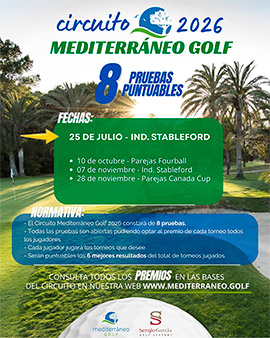 Inscripciones abiertas para la 5.ª prueba del Circuito de Golf Mediterráneo 2026