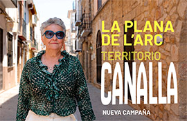 Territorio Canalla, nueva campaña para reivindicar la esencia más auténtica de la Plana de l´Arc