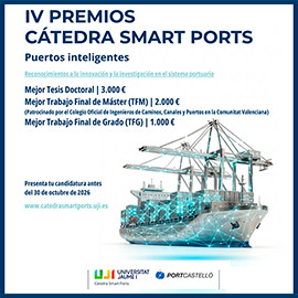 PortCastelló y UJI convocan los IV Premios Cátedra Smart Ports para impulsar el talento y la innovación en los puertos del futuro