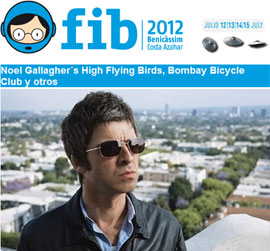 Noel Gallagher´s High Flying Birds, Bombay Bicycle Club, Miles Kane, Cooper y Department S se incorporan al FIB 2012, Benicàssim