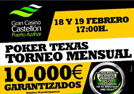 El V gran torneo mensual Gran Casino Castellón de febrero tendrá lugar este fin de semana