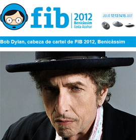 Bob Dylan, cabeza de cartel de FIB 2012, Benicàssim