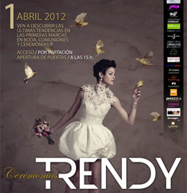 Trendy Ceremonias, encuentro de moda y servicios  el domingo 1 de abril
