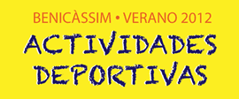 Actividades deportivas en Benicàssim, verano 2012