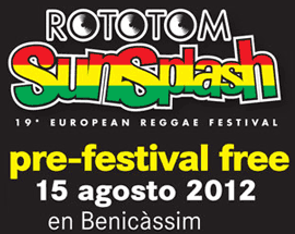 Rototom Sunsplash. Horarios del Pre-Festival del 15 de agosto