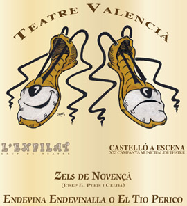 Teatre valencià: Zels de Novençà, Endevina Endevinalla o El Tio Perico