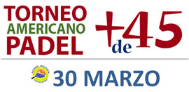 Torneo americano de pádel + de 45 en Torre Bellver